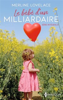Front cover_Le bébé d'un milliardaire : série intégrale