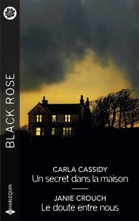 Couverture_Un secret dans la maison ; Le doute entre nous