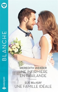 Front cover_Une infirmière en Thaïlande ; Une famille idéale