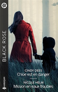 Couverture_Chloe est en danger ; Mission en eaux troubles
