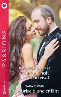 Front cover_Pour une nuit avec son rival ; Le sourire d'une enfant