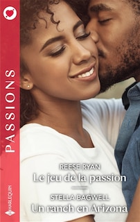 Couverture_Le jeu de la passion ; Un ranch en Arizona