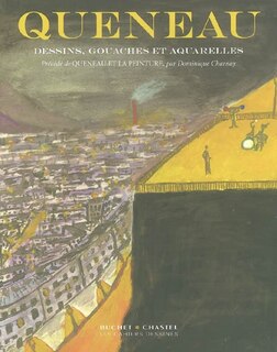Front cover_Raymond Queneau : dessins, gouaches et aquarelles ; Raymond Queneau et la peinture