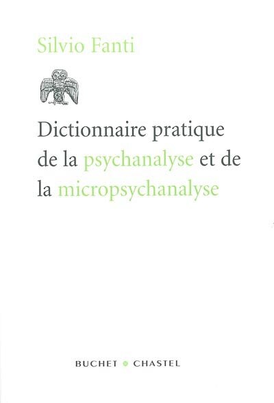 Front cover_Dictionnaire pratique de la psychanalyse et de la micropsychanalyse