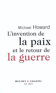Front cover_L'invention de la paix et le retour de la guerre