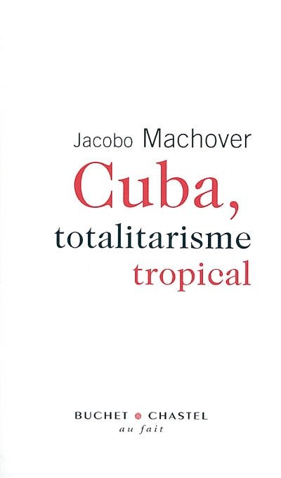 Couverture_Cuba, totalitarisme tropical