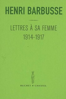 Front cover_Lettres à sa femme : 1914-1917 ; Carnet du front