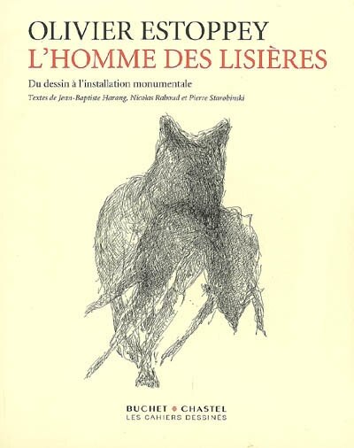 Front cover_Olivier Estoppey, l'homme des lisières : du dessin à l'installation monumentale