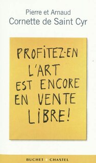 Front cover_Profitez-en, l'art est encore en vente libre !