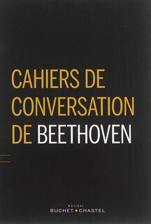 Front cover_Cahiers de conversation de Beethoven