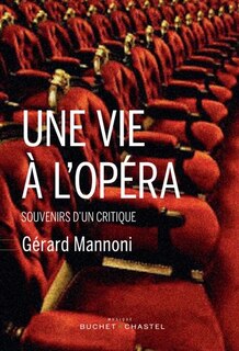 Front cover_Une vie à l'opéra : souvenirs d'un critique