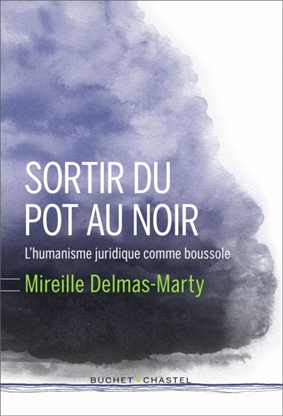 Front cover_Sortir du pot au noir : l'humanisme juridique comme boussole