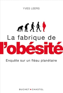 Couverture_La fabrique de l'obésité