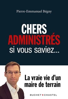 Couverture_Chers administr&eacute;s