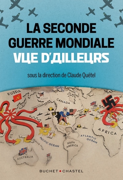Couverture_La Seconde Guerre mondiale vue d'ailleurs