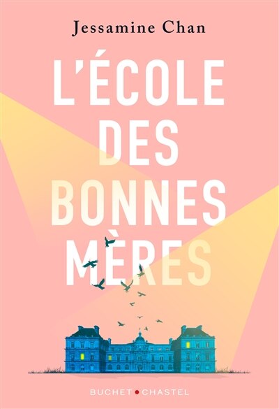 Couverture_L' &eacute;cole des bonnes m&egrave;res