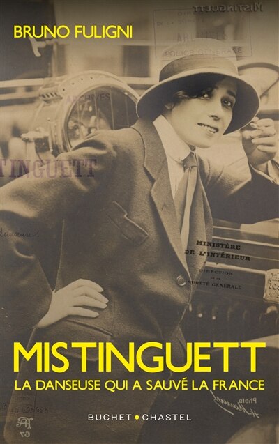 Front cover_Mistinguett : la danseuse qui a sauvé la France