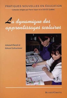 Front cover_La dynamique des apprentissages scolaires