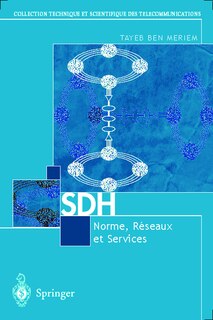 SDH Normes, Reseaux Et Services