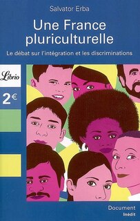 Front cover_Une France pluriculturelle : le débat sur l'intégration et les discriminations