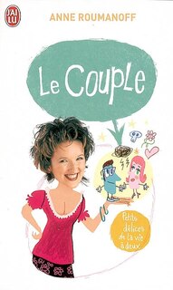 Couverture_Le couple : petits délices de la vie à deux