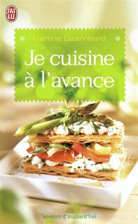 Couverture_Je cuisine à l'avance : être zen le jour J