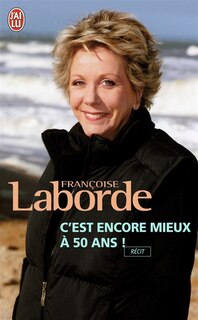 Front cover_C'est encore mieux à cinquante ans !
