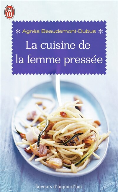 Front cover_La cuisine de la femme press&eacute;e