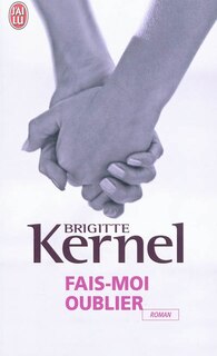 Front cover_Fais-moi oublier