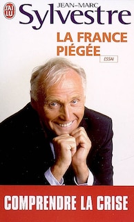 Couverture_La France piégée : comprendre la crise