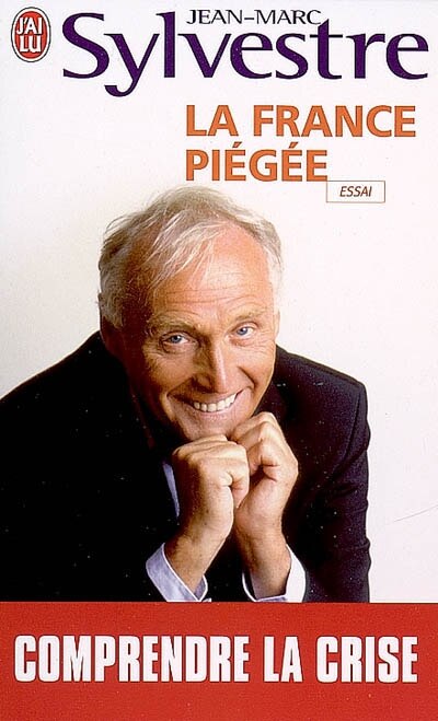 Couverture_La France piégée : comprendre la crise