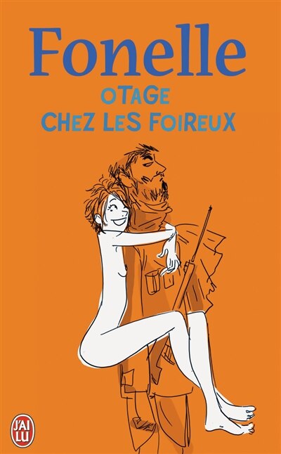 Couverture_Otage chez les foireux