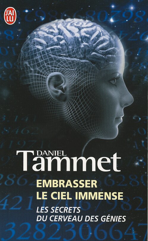 Front cover_Embrasser le ciel immense : le cerveau des génies : témoignage
