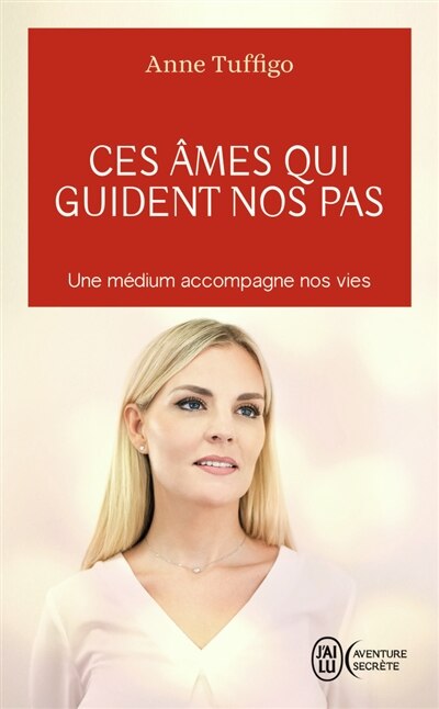 Front cover_Ces âmes qui guident nos pas : une médium accompagne nos vies