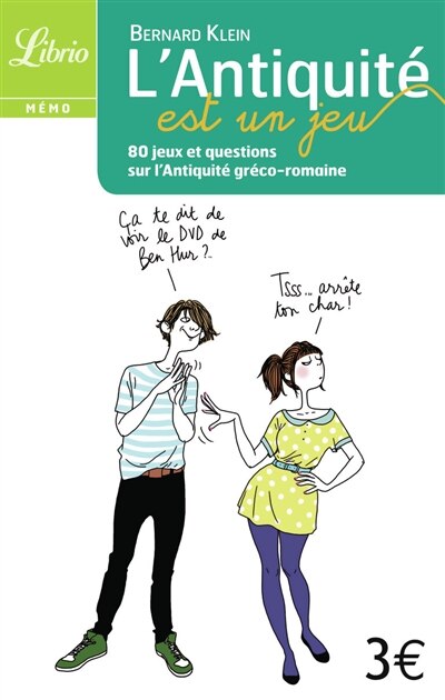 Front cover_L'Antiquité est un jeu : 80 jeux et questions sur l'Antiquité gréco-romaine