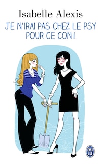 Couverture_Je n'irai pas chez le psy pour ce con !