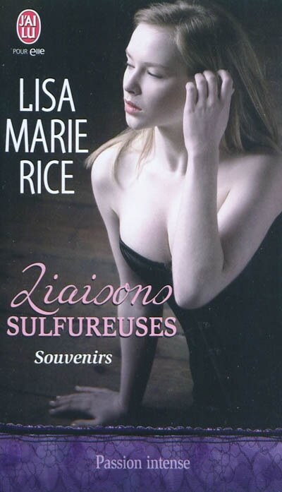 Couverture_Liaisons sulfureuses, Vol. 1. Souvenirs