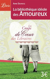 Couverture_La bibliothèque idéale des amoureux