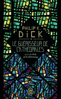 Couverture_Le guérisseur de cathédrales ; Nick et le Glimmung