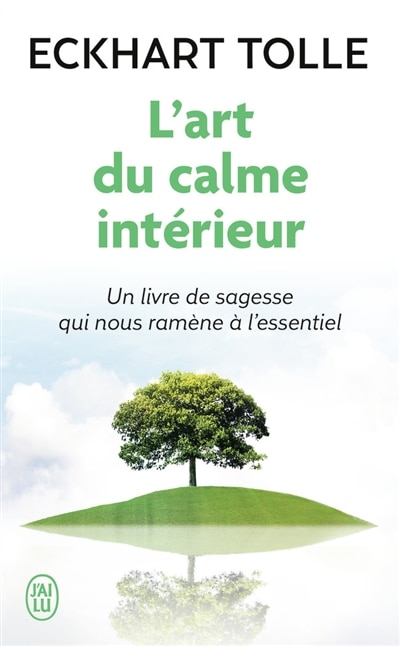 Front cover_L'art du calme intérieur : à l'écoute de sa nature essentielle
