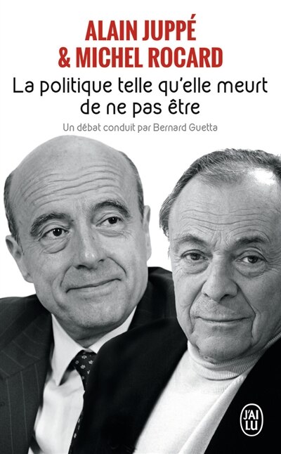 Front cover_La politique, telle qu'elle meurt de ne pas être