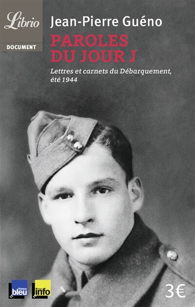 Front cover_Paroles du jour J : lettres et carnets du Débarquement, été 1944