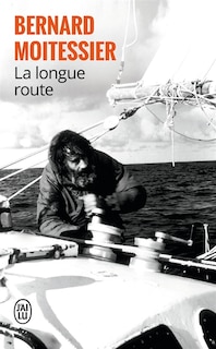 Front cover_La longue route : seul entre mers et ciels