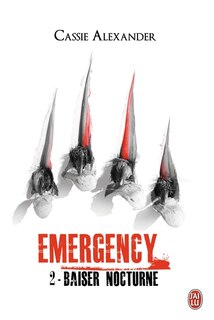 Couverture_Emergency tome 2 baiser nocturne