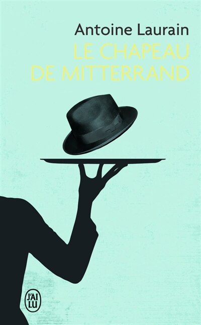 Couverture_Le chapeau de Mitterrand