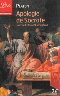 Front cover_Apologie de Socrate ; Criton ; Euthyphron