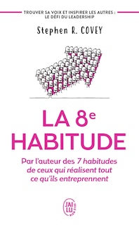 Couverture_La 8e habitude : faites-vous entendre et agissez