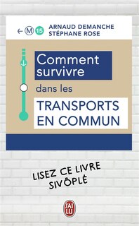 Front cover_Comment survivre dans les transports en commun