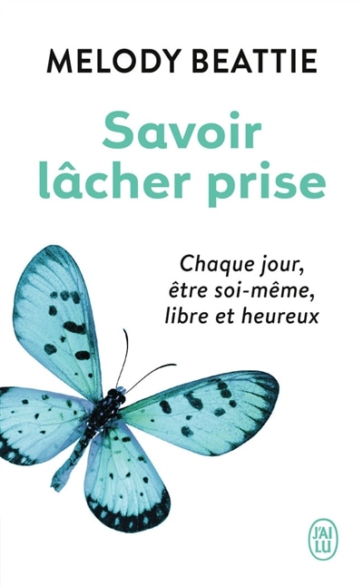 Front cover_Savoir lâcher prise : méditations quotidiennes