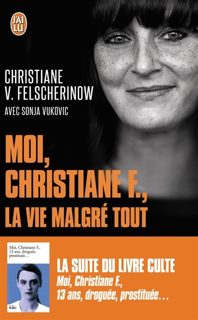 Front cover_Moi, Christiane F., la vie malgré tout : autobiographie